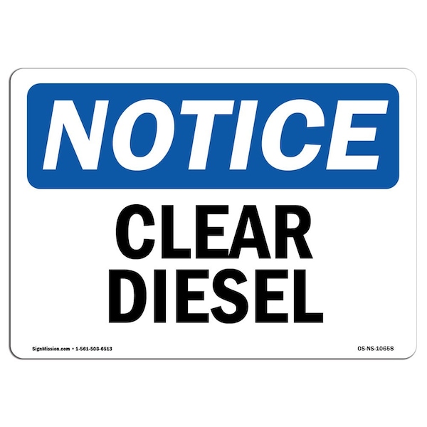 Safety Sign, OSHA Notice, 3.5" Height, 5" Width, Clear Diesel Sign, Landscape, 10PK